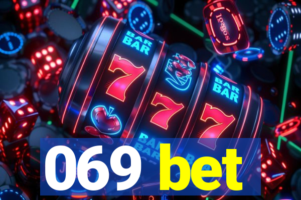 069 bet